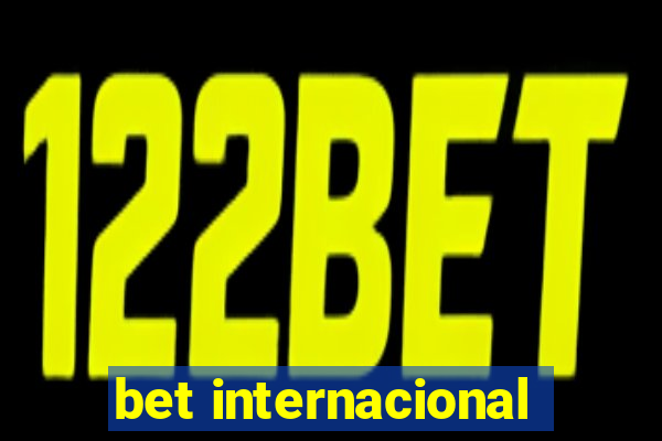 bet internacional